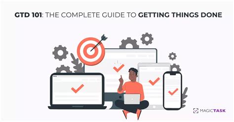 GTD 101: The Complete Guide to Getting Things Done.